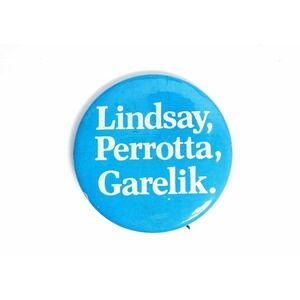 Vintage US Political Campaign Button LINDSAY, PERROTTA, GARELIK Pinback